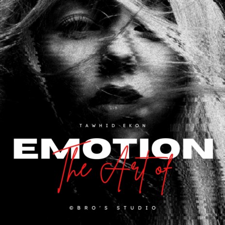 The Art of Emotion | Boomplay Music
