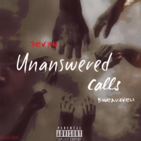 Unanswered calls ft. bineauxveli | Boomplay Music