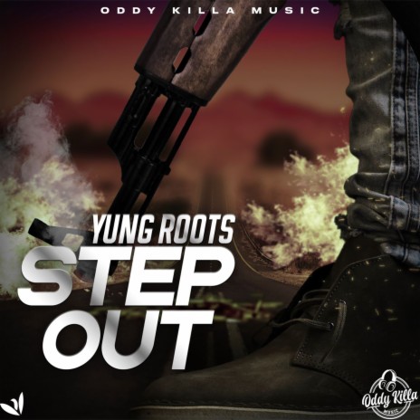 Step Out ft. Oddy Killa Music | Boomplay Music