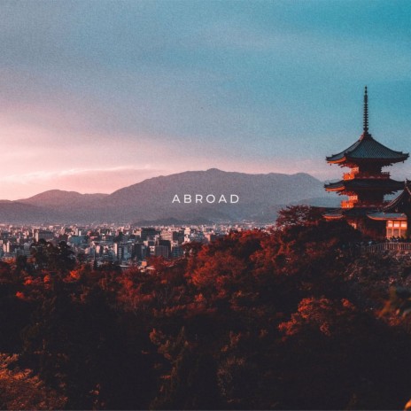 Abroad | Boomplay Music