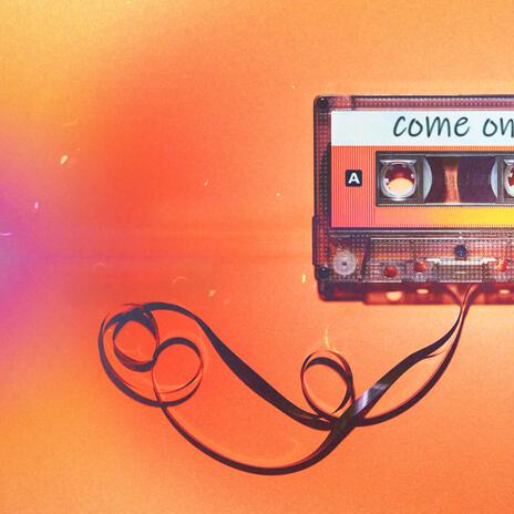 Come on | Boomplay Music