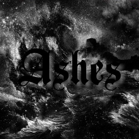 Ashes | Boomplay Music