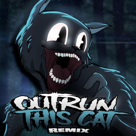 Outrun This Cat ft. ConnorCrisis
