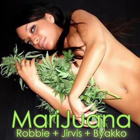 Marijuana ft. Robbie Jirvis | Boomplay Music