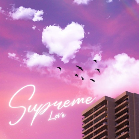 Supreme Love | Boomplay Music