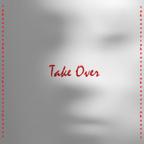 Take Over | Boomplay Music