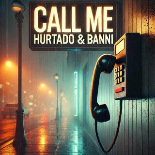 Call Me