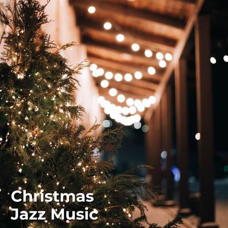 Sweet Christmas Jazz Music | Boomplay Music