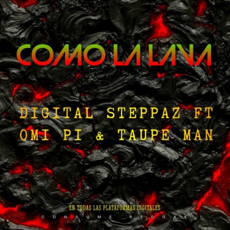 Como la Lava ft. Omi Pi & Digital Stepaaz | Boomplay Music