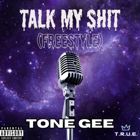 Talk My Shit (Freestyle) | Boomplay Music