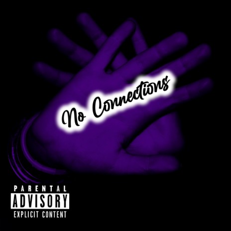 No Connections | Boomplay Music