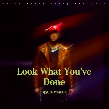 Look What You've Done | Boomplay Music