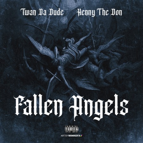 Fallen Angels ft. Henny the don | Boomplay Music