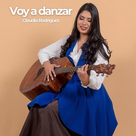 Voy a danzar | Boomplay Music