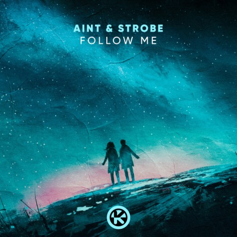 Follow Me ft. Strobe | Boomplay Music