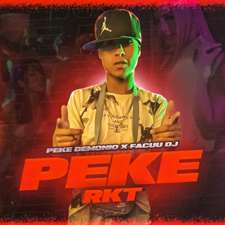 Peke Rkt ft. Peke Demonio | Boomplay Music