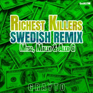 Richest Killers (Swedish Remix)