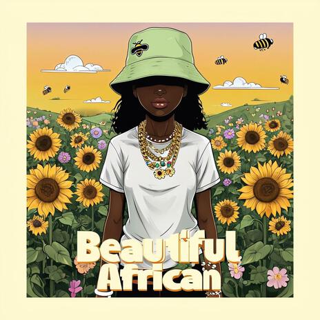 Beautiful African | Boomplay Music