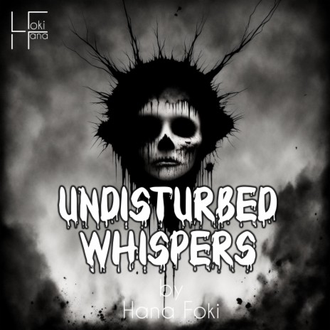 Undisturbed Whispers | Boomplay Music