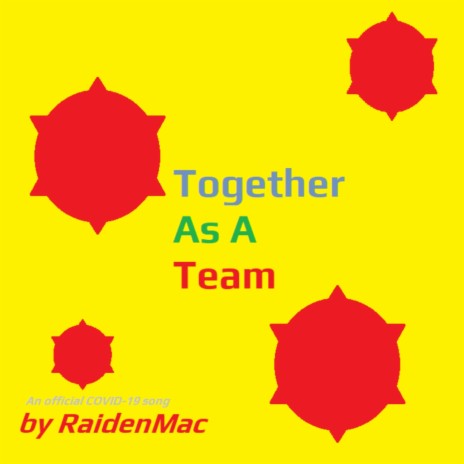 Together As A Team | Boomplay Music