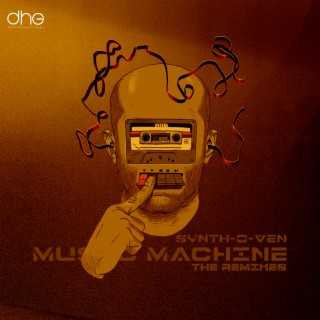 Music Machine (The Remixes)
