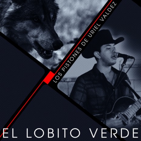 El Lobito Verde | Boomplay Music