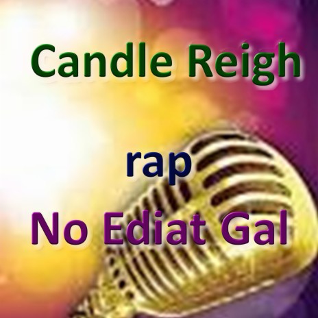 No Ediat Gal | Boomplay Music