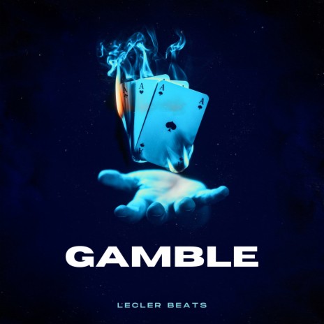 Gamble | Boomplay Music