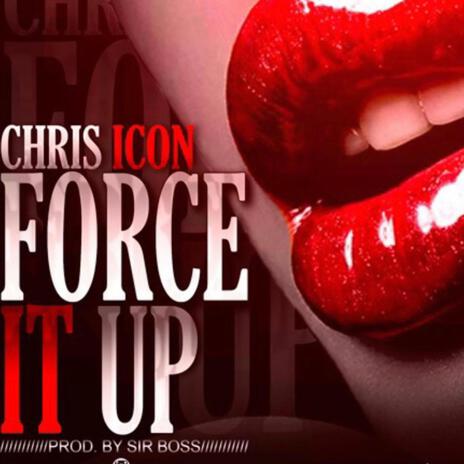 Force it up | Boomplay Music