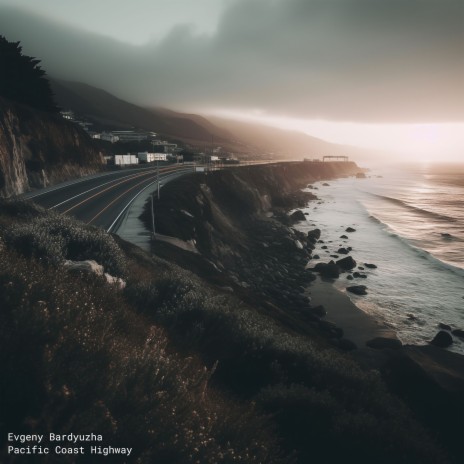 Pacific Coast Highway | Boomplay Music