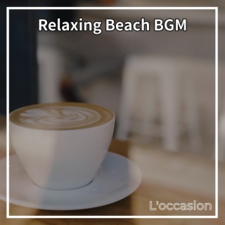 Relaxing Beach Bgm