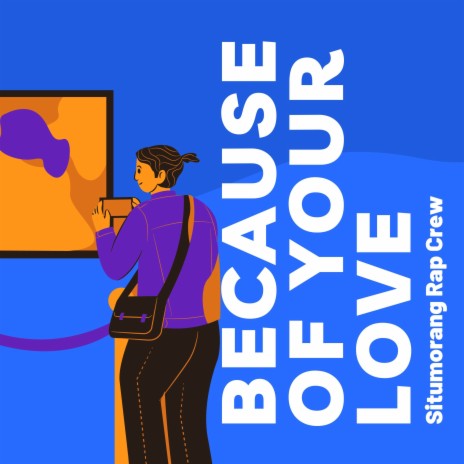 Because of Your Love | Boomplay Music