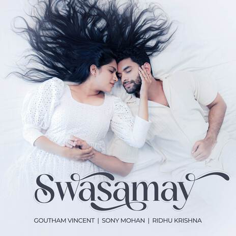 Swasamay ft. Sony Mohan & Ridhu Krishna | Boomplay Music