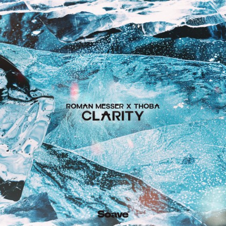 Clarity ft. ThoBa