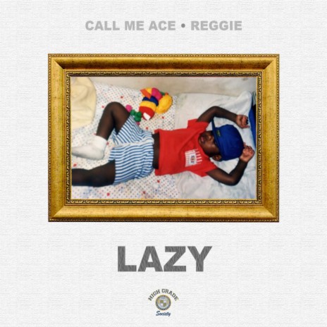 LAZY ft. Reggie | Boomplay Music