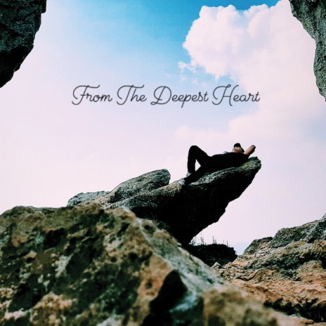 From the Deepest Heart ft. Jason Timothy Jopy | Boomplay Music