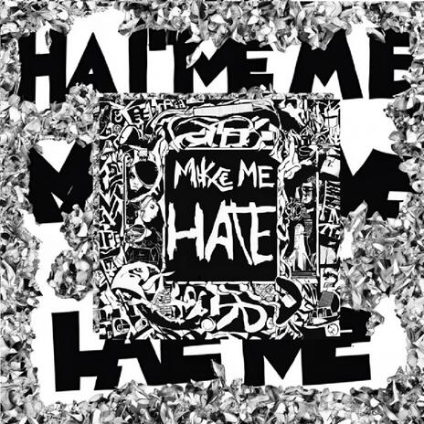 Hate Me ft. sorryimfriedagain | Boomplay Music