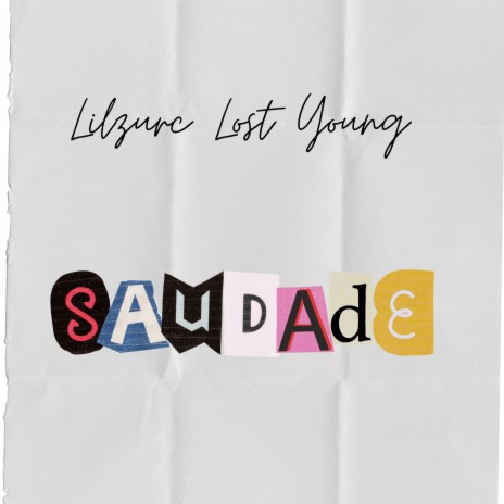 Saudade ft. Lost Young | Boomplay Music