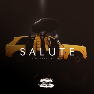 Salute (feat. Ayo Gray) lyrics | Boomplay Music