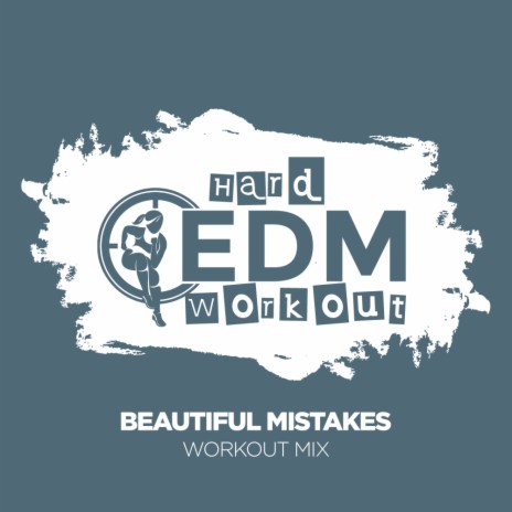 Beautiful Mistakes (Instrumental Workout Mix 140 bpm) | Boomplay Music