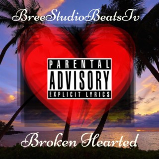 Broken Hearted