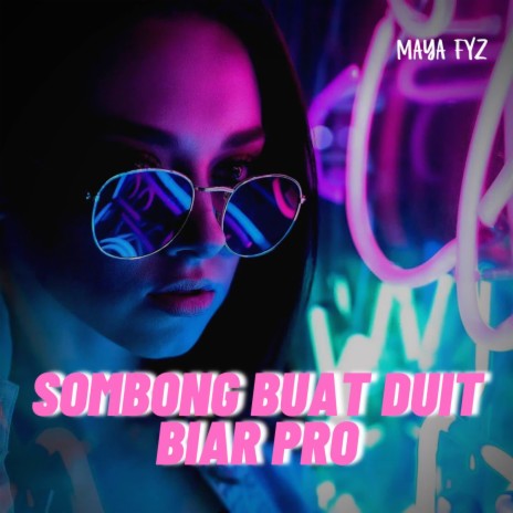 DJ Sombong Buat Duit Biar Pro | Boomplay Music