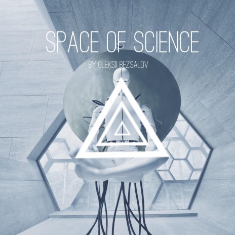 Space of Science ft. Oleksii Bezsalov