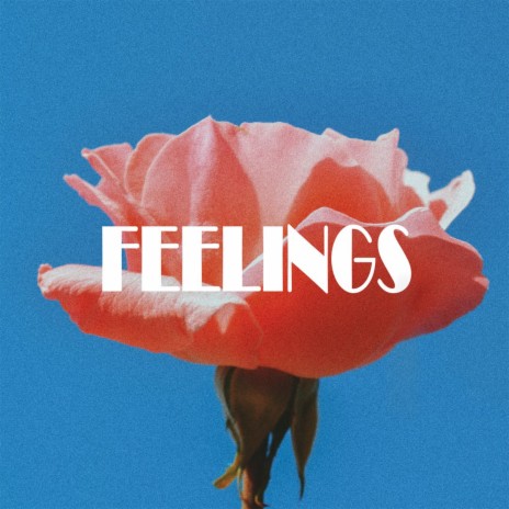 Feelings | Boomplay Music