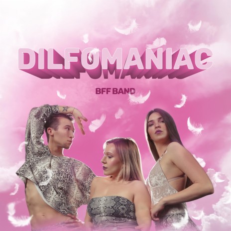 Dilfomaniac | Boomplay Music