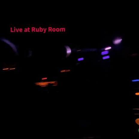 Untitled (Ruby Room One) (Live)