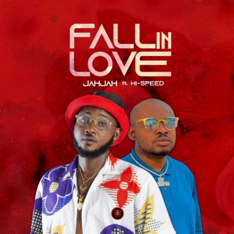 Fall In Love ft. Hi-Speed | Boomplay Music