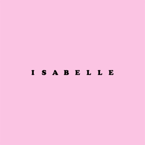 Isabelle | Boomplay Music