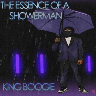 The Essence Of A Showerman lyrics | Boomplay Music