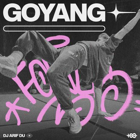 GOYANG | Boomplay Music